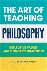 eBook, The Art of Teaching Philosophy : Reflective Values and Concrete Practices, Bloomsbury Publishing