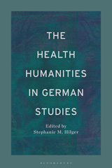 E-book, The Health Humanities in German Studies, Bloomsbury Publishing