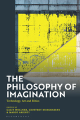 eBook, The Philosophy of Imagination : Technology, Art and Ethics, Bloomsbury Publishing