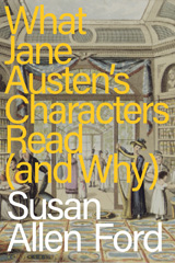 E-book, What Jane Austen's Characters Read (and Why), Bloomsbury Publishing