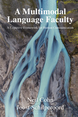 eBook, A Multimodal Language Faculty : A Cognitive Framework for Human Communication, Schilperoord, Joost, Bloomsbury Publishing