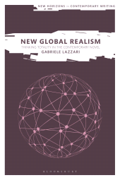 E-book, New Global Realism : Thinking Totality in the Contemporary Novel, Bloomsbury Publishing