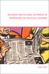 E-book, Religious and Cultural Difference in Modern British Political Cartoons, Bloomsbury Publishing