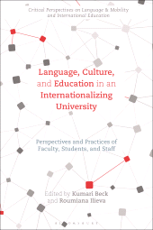 E-book, Language, Culture, and Education in an Internationalizing University : Perspectives and Practices of Faculty, Students, and Staff, Bloomsbury Publishing
