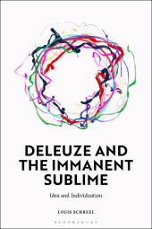E-book, Deleuze and the Immanent Sublime : Idea and Individuation, Bloomsbury Publishing