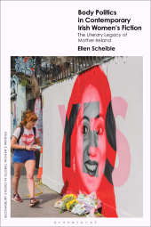 E-book, Body Politics in Contemporary Irish Women's Fiction : The Literary Legacy of Mother Ireland, Bloomsbury Publishing