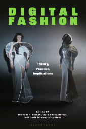 m, Digital Fashion : Theory, Practice, Implications, Bloomsbury Publishing