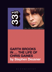 E-book, Garth Brooks in... The Life of Chris Gaines, Bloomsbury Publishing