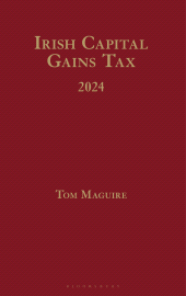 E-book, Irish Capital Gains Tax 2024, Bloomsbury Publishing