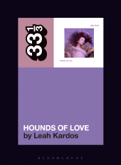 E-book, Kate Bush's Hounds Of Love, Bloomsbury Publishing