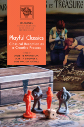 E-book, Playful Classics : Classical Reception as a Creative Process, Bloomsbury Publishing