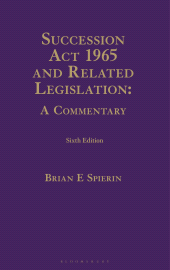 E-book, Succession Act 1965 and Related Legislation : A Commentary, Bloomsbury Publishing