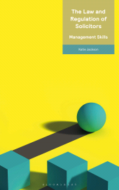 m, The Law and Regulation of Solicitors : Management Skills, Bloomsbury Publishing