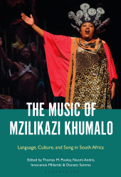 m, The Music of Mzilikazi Khumalo : Language, Culture, and Song in South Africa, Bloomsbury Publishing