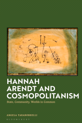 E-book, Hannah Arendt and Cosmopolitanism : State, Community, Worlds in Common, Bloomsbury Publishing