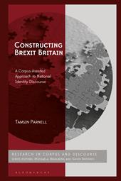 E-book, Constructing Brexit Britain : A Corpus-Assisted Approach to National Identity Discourse, Bloomsbury Publishing