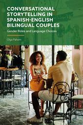 eBook, Conversational Storytelling in Spanish-English Bilingual Couples : Gender Roles and Language Choices, Bloomsbury Publishing