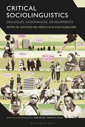 E-book, Critical Sociolinguistics : Dialogues, Dissonances, Developments, Bloomsbury Publishing