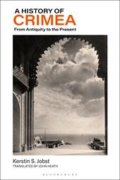 eBook, A History of Crimea : From Antiquity to the Present, Bloomsbury Publishing