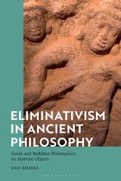 E-book, Eliminativism in Ancient Philosophy : Greek and Buddhist Philosophers on Material Objects, Bloomsbury Publishing