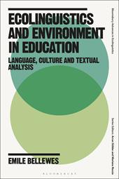 E-book, Ecolinguistics and Environment in Education : Language, Culture and Textual Analysis, Bloomsbury Publishing