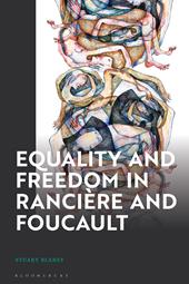 E-book, Equality and Freedom in Rancière and Foucault, Bloomsbury Publishing