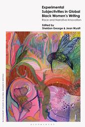 E-book, Experimental Subjectivities in Global Black Women's Writing : Race and Narrative Innovation, Bloomsbury Publishing