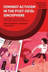 E-book, Feminist Activism in the Post-2010s Sinosphere : Identifying Issues, Sharing Knowledge, Building Movements, Bloomsbury Publishing