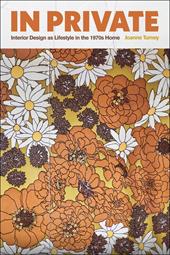 E-book, In Private : Interior Design as Lifestyle in the 1970s Home, Bloomsbury Publishing