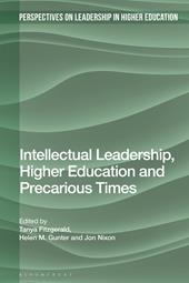 eBook, Intellectual Leadership, Higher Education and Precarious Times, Bloomsbury Publishing