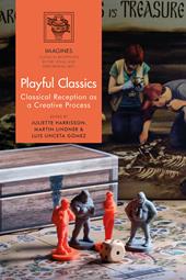 E-book, Playful Classics : Classical Reception as a Creative Process, Bloomsbury Publishing