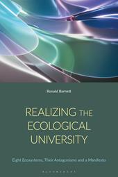 eBook, Realizing the Ecological University : Eight Ecosystems, Their Antagonisms and a Manifesto, Bloomsbury Publishing