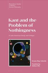 E-book, Kant and the Problem of Nothingness : A Latin American Study and Critique, Bloomsbury Publishing
