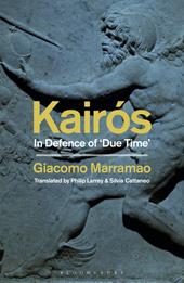 E-book, Kairós : In Defence of 'Due Time', Bloomsbury Publishing
