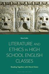 E-book, Literature and Ethics in High School English Classes : Reading Together with Moral Vision, Bloomsbury Publishing