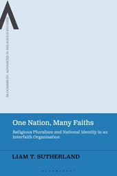 E-book, One Nation, Many Faiths : Religious Pluralism and National Identity in an Interfaith Organisation, Bloomsbury Publishing
