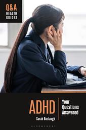 E-book, ADHD : Your Questions Answered, Bloomsbury Publishing