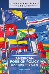 E-book, American Foreign Policy : Examining the Facts, Bloomsbury Publishing