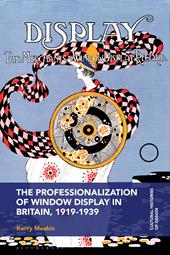 E-book, The Professionalization of Window Display in Britain, 1919-1939, Bloomsbury Publishing
