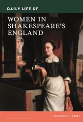 eBook, Daily Life of Women in Shakespeare's England, Bloomsbury Publishing