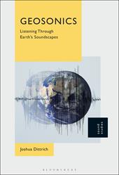E-book, Geosonics : Listening Through Earth's Soundscapes, Bloomsbury Publishing