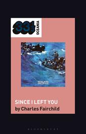 eBook, The Avalanches' Since I Left You, Bloomsbury Publishing