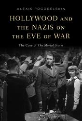 E-book, Hollywood and the Nazis on the Eve of War : The Case of The Mortal Storm, Bloomsbury Publishing