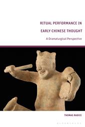 E-book, Ritual Performance in Early Chinese Thought : A Dramaturgical Perspective, Bloomsbury Publishing