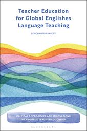 E-book, Teacher Education for Global Englishes Language Teaching, Bloomsbury Publishing