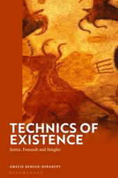 E-book, Technics of Existence : Sartre, Foucault and Stiegler, Bloomsbury Publishing
