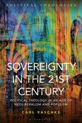 E-book, Sovereignty in the 21st Century : Political Theology in an Age of Neoliberalism and Populism, Bloomsbury Publishing
