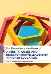 eBook, The Bloomsbury Handbook of Diversity, Crises and Transformative Leadership in Higher Education, Bloomsbury Publishing