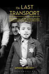 eBook, The Last Transport : The Holocaust in the Eastern Aegean, Bloomsbury Publishing