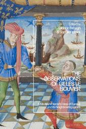 eBook, The Observations of Gilles le Bouvier : A Medieval Herald's View of Europe and its Neighbouring Lands, Bloomsbury Publishing